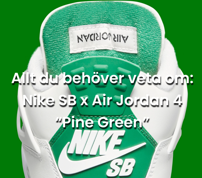 Jordan 4 x Nike SB "Pine Green" header för gotkicks