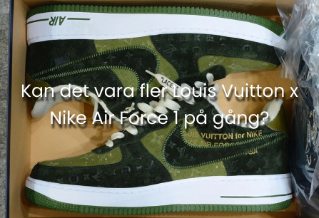 Louis Vuitton x Nike Air Force 1